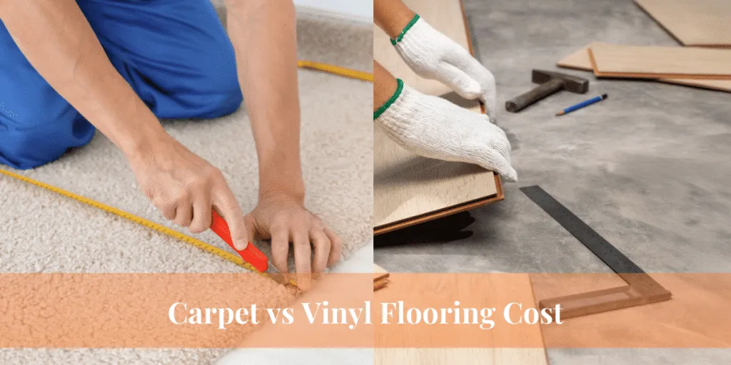 Carpet vs Vinyl Flooring Cost
