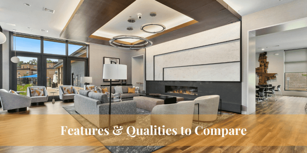Features & Qualities to Compar