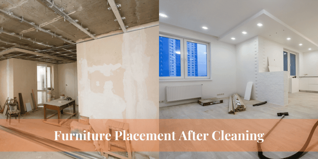 Furniture Placement After Cleaning